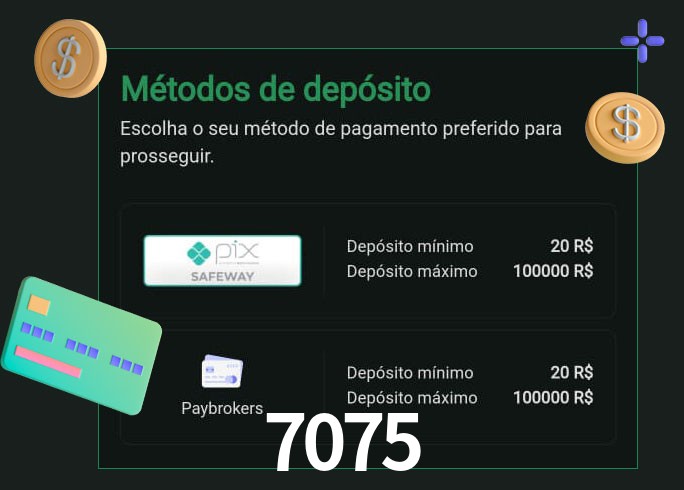 O cassino 7075 oferece uma grande variedade de métodos de pagamento